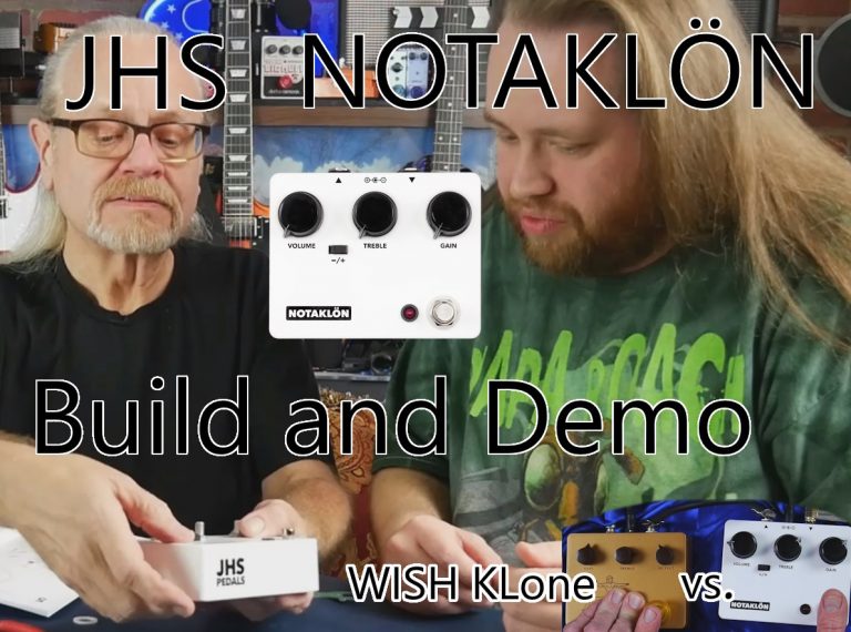 Unveiling the JHS Notaklon Build and Demo extra bonus Wish.com Klone Shoot-out